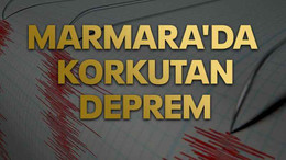 Marmara'da korkutan deprem